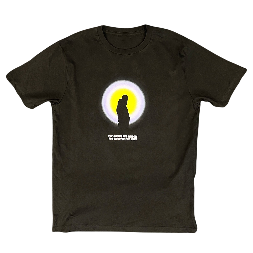 Black The Darker the Shadow the Brighter the Light T-shirt